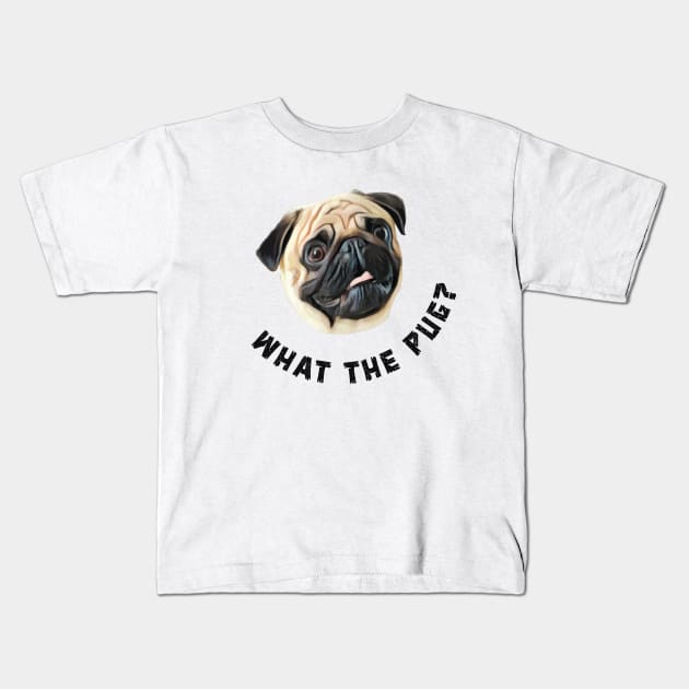 What The Pug Kids T-Shirt by Marzuqi che rose